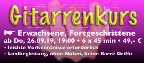 Gitarrenkurs für Erwachsene, Fortgeschrittene ab Do, 26.09.'19, 19:00