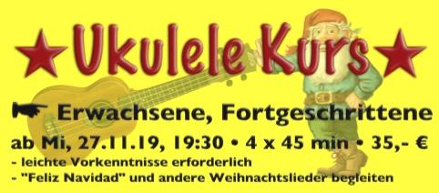 Ukulele Kurs Erwachsene Fortgeschrittene ab 27. Nov. '19, 19:30