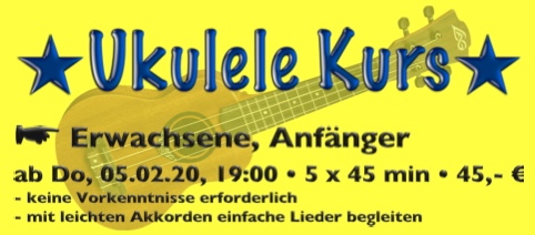 Ukulele Kurs Erwachsene Anfänger ab 05. März '20, 19:15